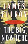 Cover of 'The Big Nowhere' by James Ellroy