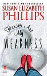 Cover of 'Heroes Are My Weakness' by Susan Elizabeth Phillips