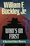 Cover of 'Who's On First' by William F. Buckley, Jr