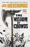 Cover of 'The Wisdom Of Crowds' by Joe Abercrombie