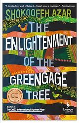 Cover of 'The Enlightenment Of The Greengage Tree' by Shokoofeh Azar
