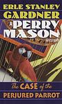 Cover of 'The Case Of The Perjured Parrot' by Erle Stanley Gardner