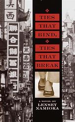 Cover of 'Ties That Bind, Ties That Break' by Lensey Namioka