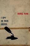 Cover of 'I Spit On Your Graves' by Boris Vian