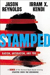 Cover of 'Stamped' by Ibram X. Kendi, Jason Reynolds
