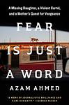 Cover of 'Fear Is Just A Word' by Azam Ahmed