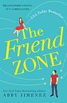 Cover of 'The Friend Zone' by Abby Jimenez