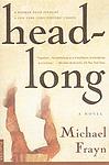 Cover of 'Headlong' by Michael Frayn