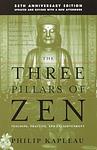 Cover of 'The Three Pillars Of Zen' by Philip Kapleau