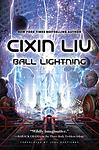 Cover of 'Ball Lightning' by Cixin Liu