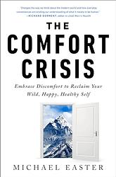 Cover of 'The Comfort Crisis' by Michael Easter