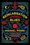 Cover of 'Reincarnation Blues' by Michael Poore