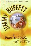 Cover of 'A Pirate Looks At Fifty' by Jimmy Buffett