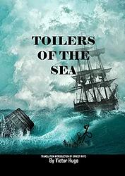 Cover of 'The Toilers Of The Sea' by Victor Hugo