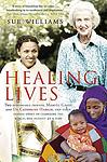 Cover of 'Healing Lives' by Sue   Williams