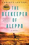 Cover of 'The Beekeeper Of Aleppo' by Christy Lefteri