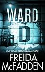 Cover of 'Ward D' by Freida McFadden
