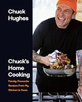 Cover of 'Chuck's Home Cooking' by Chuck Hughes