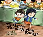 Cover of 'The Great Thanksgiving Escape' by Mark Fearing