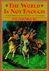 Cover of 'The World Is Not Enough' by Zoe Oldenbourg