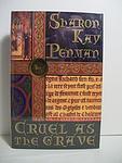 Cover of 'Cruel As The Grave' by Sharon Kay Penman