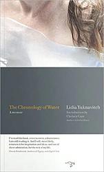 Cover of 'The Chronology Of Water' by Lidia Yuknavitch