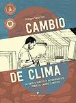 Cover of 'Cambio De Clima' by Philippe Squarzoni