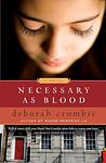 Cover of 'Necessary As Blood' by Deborah Crombie