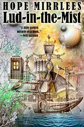 Cover of 'Lud-in-the-Mist' by Hope Mirrlees