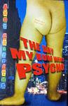 Cover of 'The Day My Bum Went Psycho' by Andy Griffiths