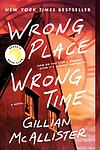 Cover of 'Wrong Place Wrong Time' by Gillian McAllister