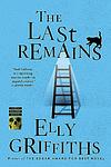Cover of 'The Last Remains' by Elly Griffiths