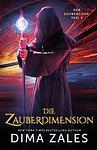 Cover of 'Die Zauberdimension' by Dima Zales
