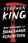Cover of 'Rita Hayworth And Shawshank Redemption' by Stephen King