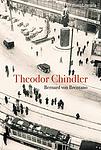 Cover of 'Theodor Chindler' by Bernard von Brentano