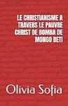 Cover of 'Le Pauvre Christ De Bomba' by Mongo Beti