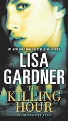 Cover of 'The Killing Hour' by Lisa Gardner