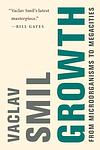 Cover of 'Growth' by Vaclav Smil