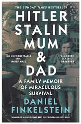 Cover of 'Hitler, Stalin, Mum And Dad' by Daniel Finkelstein