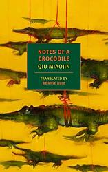 Cover of 'Notes Of A Crocodile' by Qiu Miaojin