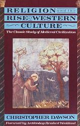 Cover of 'Religion and the Rise of Western Culture' by Christopher Dawson