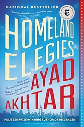 Cover of 'Homeland Elegies' by Ayad Akhtar
