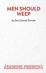 Cover of 'Men Should Weep' by Ena Lamont Stewart