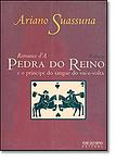 Cover of 'Romance D'a Pedra Do Reino E O Príncipe Do Sangue Do Vai E Volta' by Ariano Suassuna