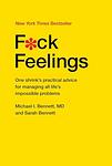 Cover of 'F*Ck Feelings' by Sarah Bennett, Michael Bennett
