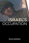 Cover of 'Israel's Occupation' by Neve Gordon