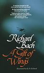 Cover of 'A Gift Of Wings' by Richard Bach