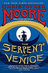 Cover of 'The Serpent Of Venice' by Christopher Moore