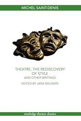 Cover of 'Theatre, The Rediscovery Of Style' by Michel Saint-Denis