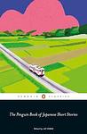 Cover of 'The Penguin Book Of Japanese Short Stories' by Jay Rubin